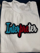 Load image into Gallery viewer, Multi-Color "Interpreter" Chenille Patch
