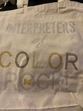 Load image into Gallery viewer, Black Interpreters Rock/Interpreters of Color Tote Bag
